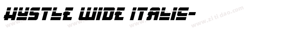 Hustle Wide Italic字体转换